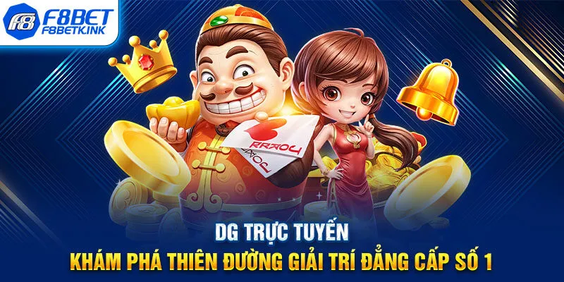 DG trực tuyến