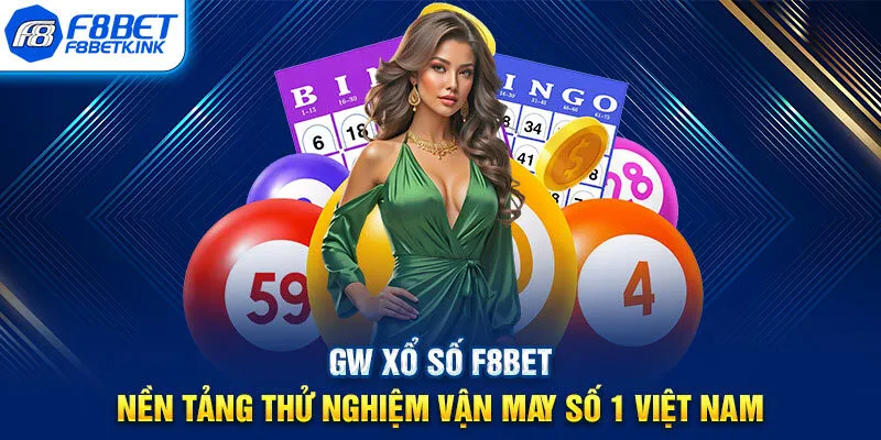 GW xổ số